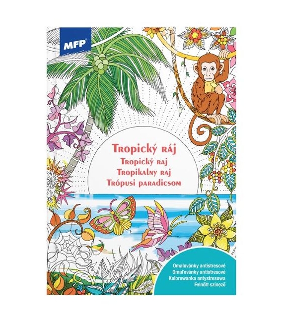 Omalovánky antistresové MFP Tropický ráj, Květinová duha